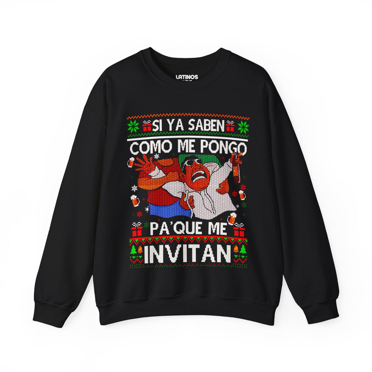 Si Ya Saben Como Me Pongo Christmas Sweatshirt