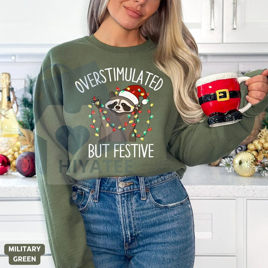 Overstimulated But Festive Raccoon Christmas Sweatshirt