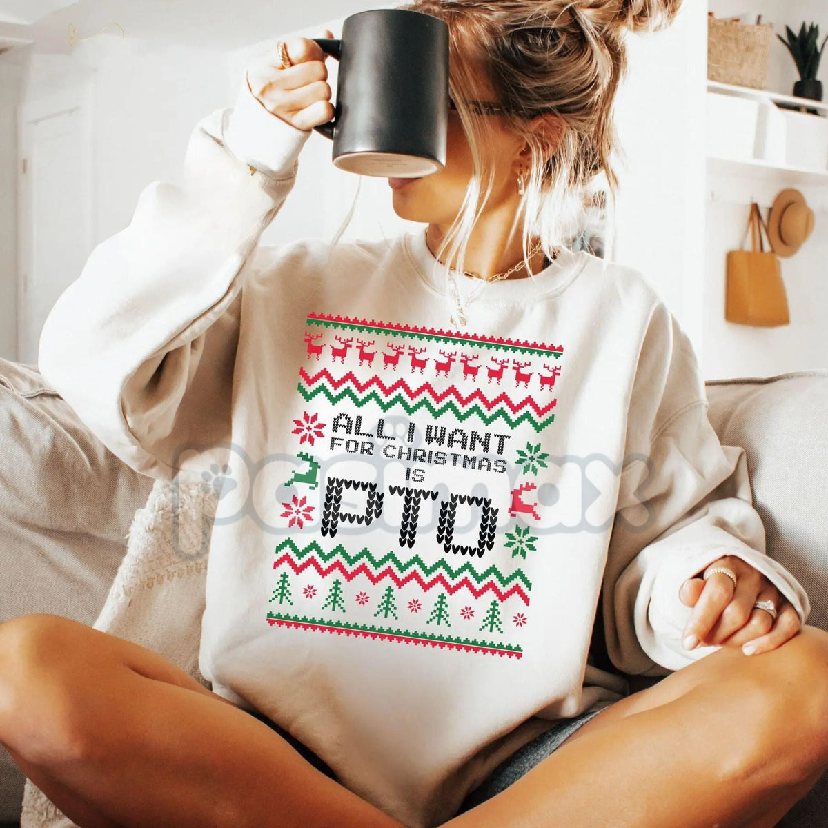 All I Want for Christmas Is PTO Sweatshirt