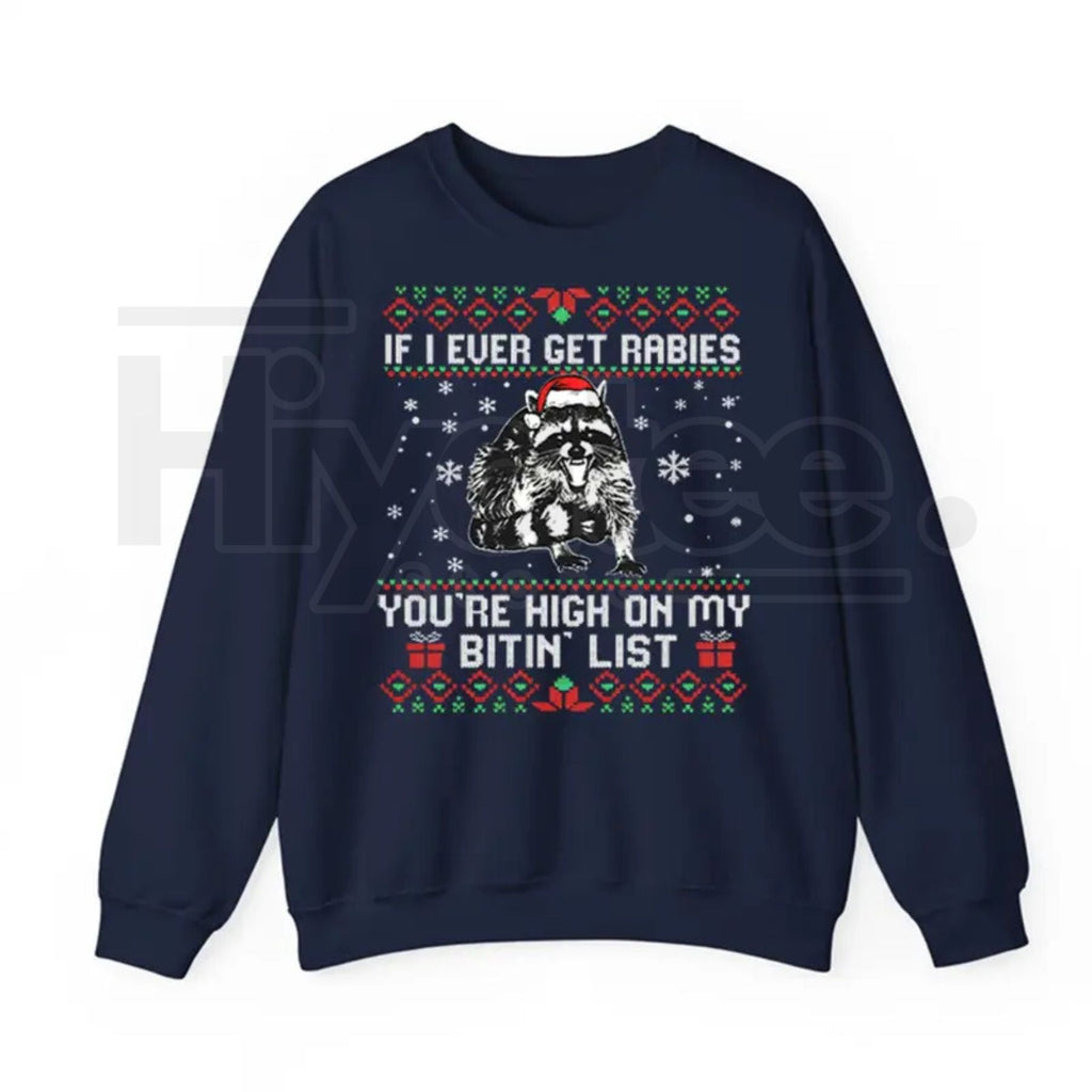 High On My Naughty List Raccoon Christmas Sweatshirt